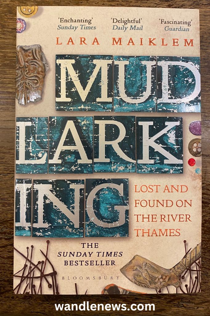 mudlarking lara Maiklem