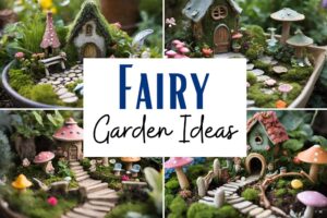 29 Fairy Garden Ideas to Bring Magic Into Your Yard
